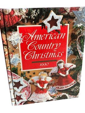 American Country Christmas 1990 Hardcover Book By Oxmoor House